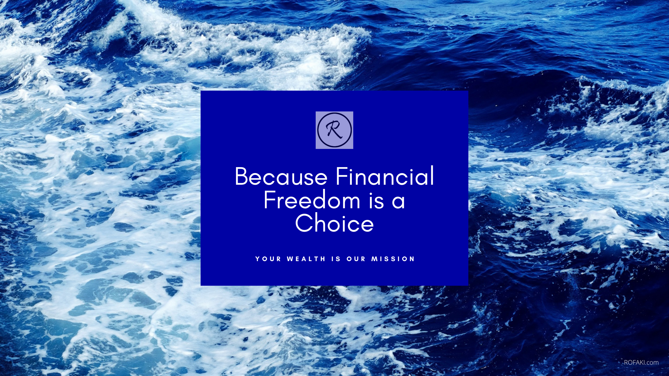Because Financial Freedom is a Choice